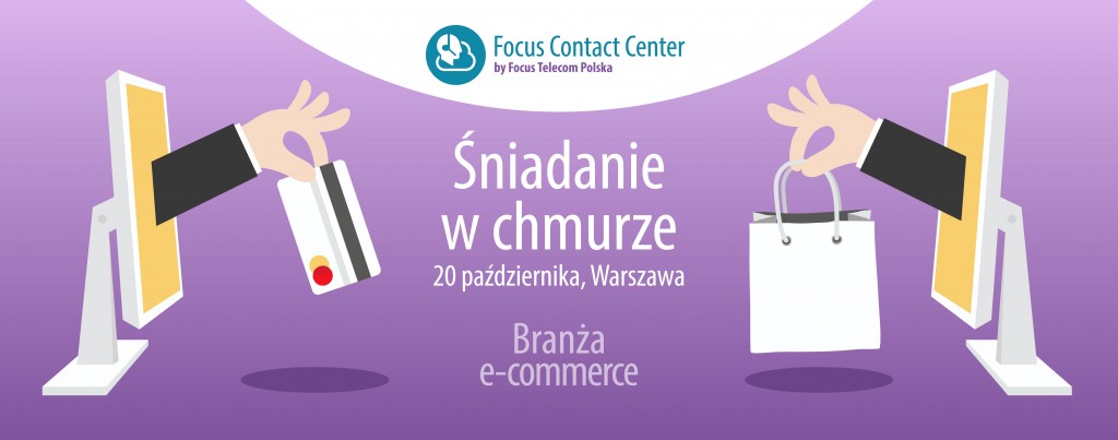 Śniadanie w chmurze dla e-handlu Focus Telecom Polska